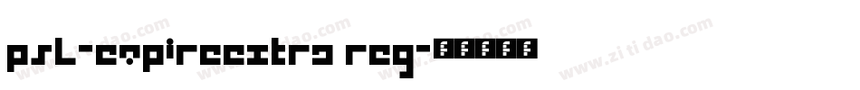 PSL-EmpireExtra Reg字体转换